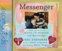 Messenger : The Legacy of Mattie J.T. Stepanek and Heartsongs