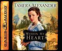 Within My Heart : Volume 3 (Timber Ridge Reflections)