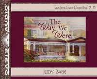 The Way We Were : Volume 7 (Grace Chapel Inn)