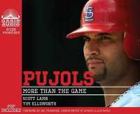 Pujols : More than the Game