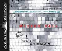 Mirror Ball : Living Boldly and Shining Brightly for the Glory of God