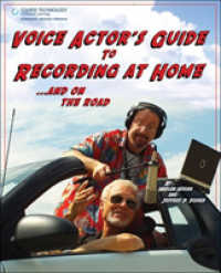 Voice Actor's Guide to Recording at Home and on the Road （2ND）