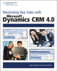 Maximizing Your Sales with Microsoft Dynamics CRM 4.0