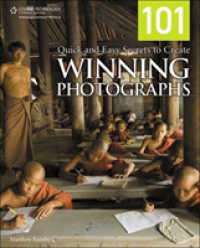 101 Quick and Easy Secrets to Create Winning Photographs （1ST）