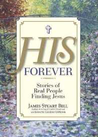 His Forever : Stories of Real People Finding Jesus