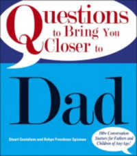 Questions to Bring You Closer to Dad : Read Your Dad Like a Book!