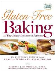Gluten-Free Baking with the Culinary Institute of America : 150 Flavorful Recipes from the World's Premiere Culinary College