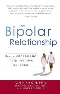 The Bipolar Relationship : How to Understand, Help, and Love Your Partner