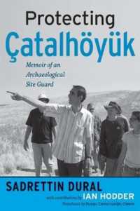 Protecting Çatalhöyük : Memoir of an Archaeological Site Guard