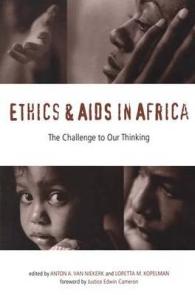 アフリカにおけるエイズと倫理<br>Ethics & AIDS in Africa : The Challenge to Our Thinking