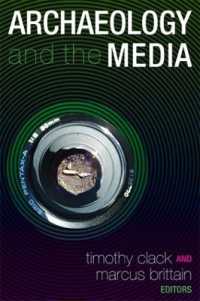 考古学とメディア<br>Archaeology and the Media (Ucl Institute of Archaeology Publications)