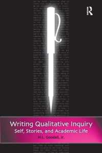 定性調査の記述法<br>Writing Qualitative Inquiry : Self, Stories, and Academic Life (Routledge Education Classic Edition)