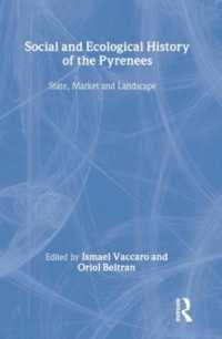 Social and Ecological History of the Pyrenees : State, Market, and Landscape (New Frontiers in Historical Ecology)