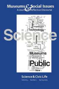 Science & Civic Life : Museums & Social Issues 4:1 Thematic Issue (Museums & Social Issues)