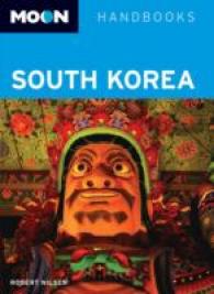 Moon South Korea (Moon Handbooks : South Korea) （4 BLG）