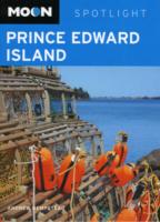 Moon Spotlight Prince Edward Island (Moon Spotlight Series)