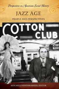 ジャズ・エイジ<br>Jazz Age : People and Perspectives (Perspectives in American Social History)