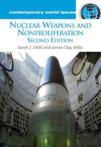 Nuclear Weapons and Nonproliferation : A Reference Handbook, 2nd Edition (Contemporary World Issues) （2ND）