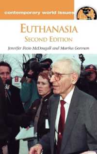 Euthanasia : A Reference Handbook, 2nd Edition (Contemporary World Issues) （2ND）