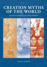 世界の創造神話百科事典（第２版・全２巻）<br>Creation Myths of the World : An Encyclopedia [2 volumes] （2ND）