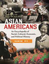 アジア系アメリカ人百科事典（全３巻）<br>Asian Americans : An Encyclopedia of Social, Cultural, Economic, and Political History [3 volumes]