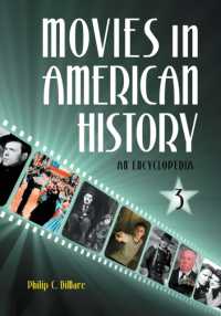 アメリカ史における映画百科事典（全３巻）<br>Movies in American History : An Encyclopedia [3 volumes]