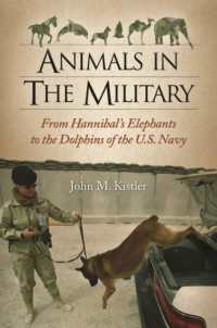 Animals in the Military : From Hannibal's Elephants to the Dolphins of the U.S. Navy
