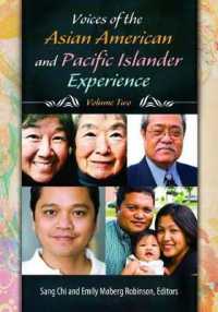 Voices of the Asian American and Pacific Islander Experience [2 volumes]
