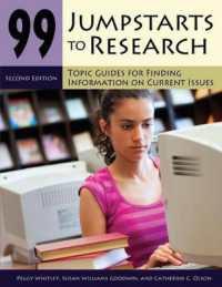 99 Jumpstarts to Research : Topic Guides for Finding Information on Current Issues （2ND）