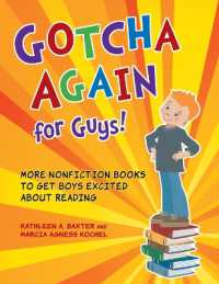 Gotcha Again for Guys! : More Nonfiction Books to Get Boys Excited about Reading