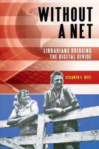 Without a Net : Librarians Bridging the Digital Divide （1ST）