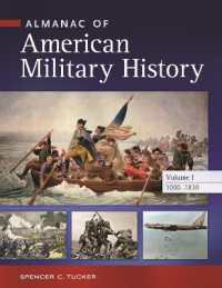 アメリカ軍事史大全（全４巻）<br>Almanac of American Military History : [4 volumes]