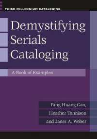 Demystifying Serials Cataloging : A Book of Examples (Third Millennium Cataloging)