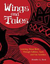 Wings and Tales : Learning about Birds through Folklore, Facts, and Fun Activities