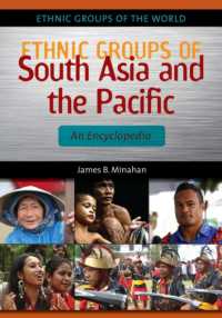 南アジア・太平洋民族百科事典<br>Ethnic Groups of South Asia and the Pacific : An Encyclopedia (Ethnic Groups of the World)