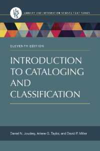 Introduction to Cataloging and Classification (Library and Information Science Text Series) （11TH）