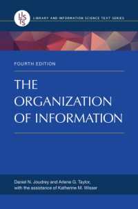 The Organization of Information (Library and Information Science Text Series) （4TH）
