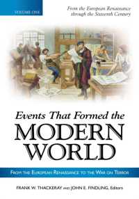 近現代世界史重大事件（全５巻）<br>Events That Formed the Modern World : From the European Renaissance through the War on Terror [5 volumes]