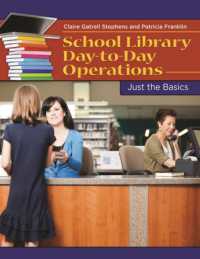 School Library Day-to-Day Operations : Just the Basics (Just the Basics)