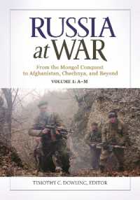 Russia at War : From the Mongol Conquest to Afghanistan, Chechnya, and Beyond [2 volumes]
