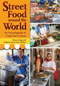 世界の屋台料理百科事典<br>Street Food around the World : An Encyclopedia of Food and Culture