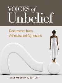 Voices of Unbelief : Documents from Atheists and Agnostics