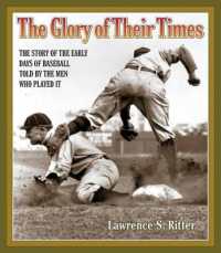The Glory of Their Times : The Story of the Early Days of Baseball Told by the Men Who Played it