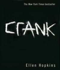 Crank (4-Volume Set) （Unabridged）