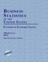 米国企業統計（2013年版）<br>Business Statistics of the United States 2013 : Patterns of Economic Change (Business Statistics of the United States) （18TH）