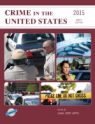 アメリカ犯罪年鑑（2015年版）<br>Crime in the United States 2015 (Crime in the United States) （9TH）
