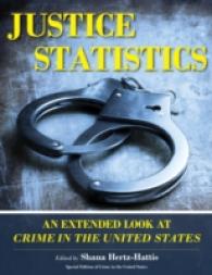 アメリカ犯罪統計集<br>Justice Statistics : An Extended Look at Crime in the United States
