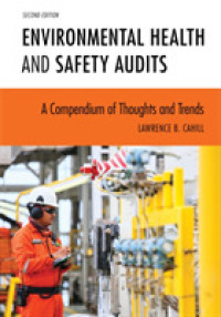 Environmental Health and Safety Audits : A Compendium of Thoughts and Trends （2ND）