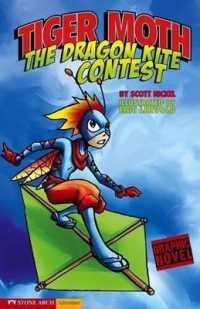 Tiger Moth and the Dragon Kite Contest (Graphic Sparks)