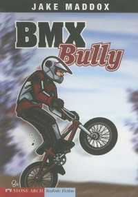 BMX Bully (Jake Maddox Boys Sports Stories)